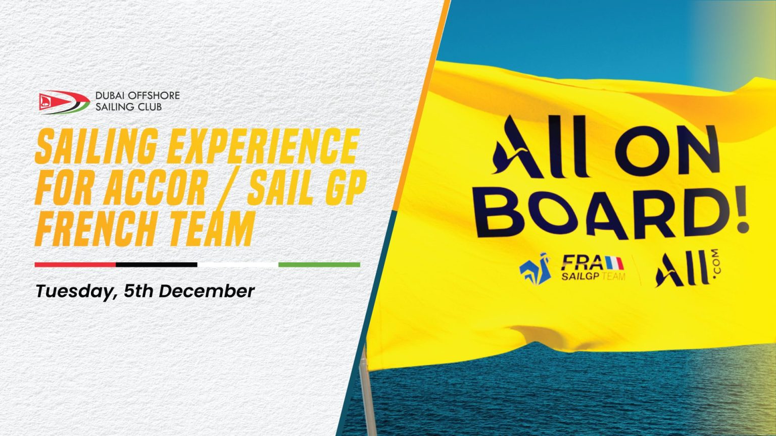 Sailing experience for Accor / Sail GP French Team Dubai Offshore